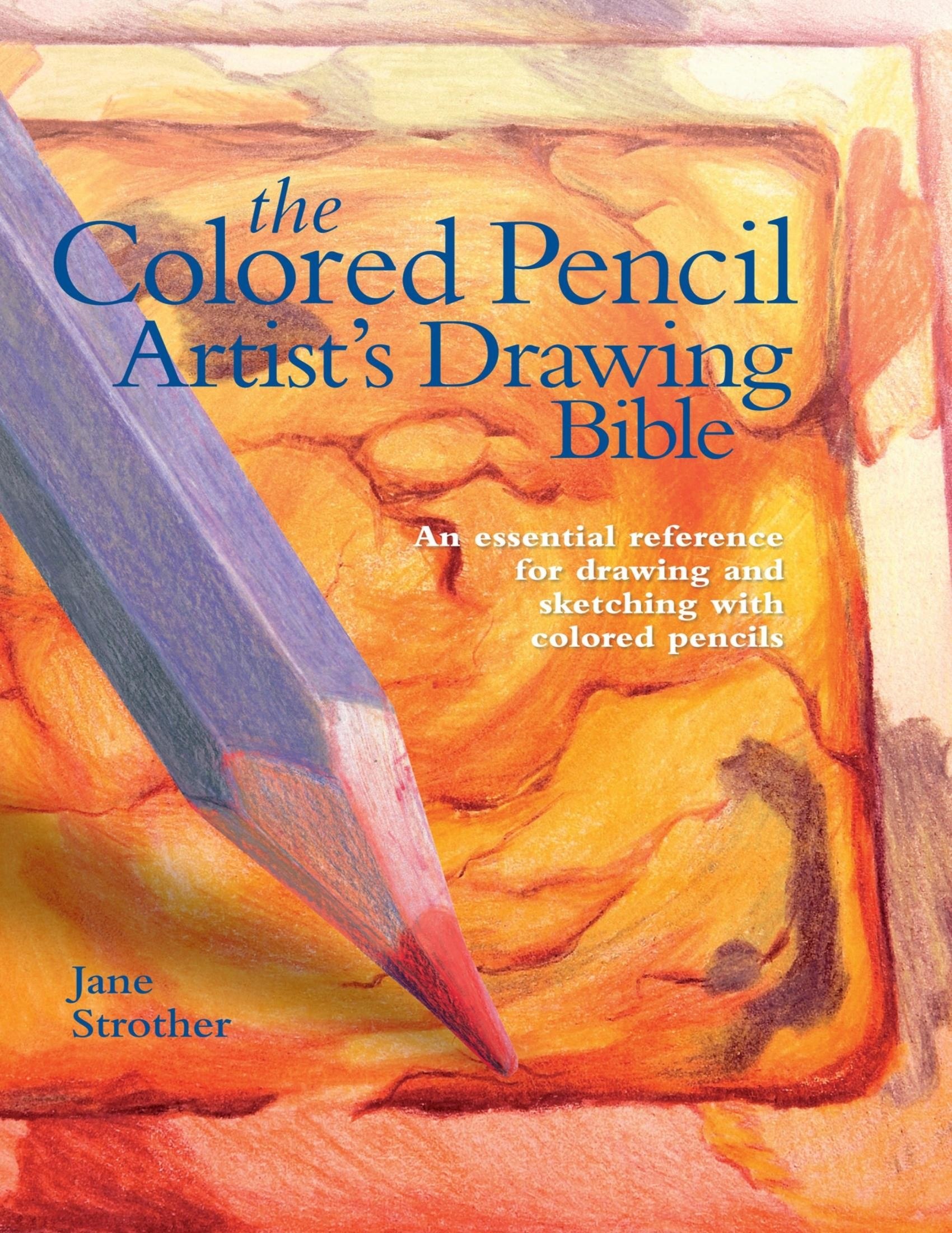Portada ampliada de the Colored Pencil Artist's Drawing Bible