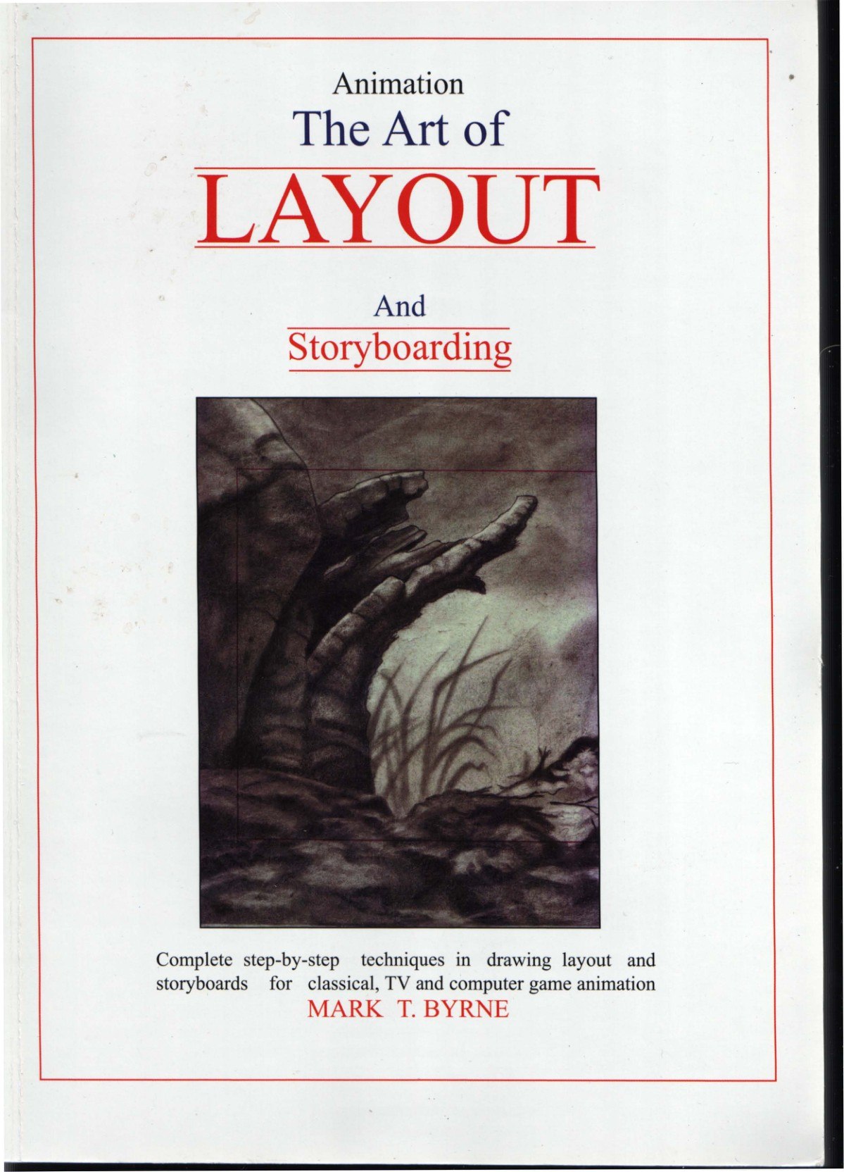 Portada ampliada de Animation The Art of LAYOUT And Storyboarding