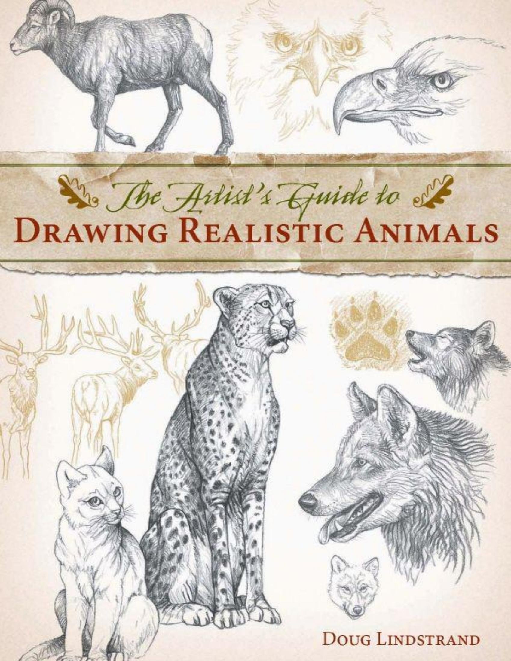 Portada ampliada de The Artist's Guide to Drawing Realistic Animals