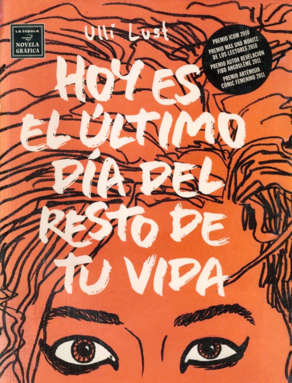 Portada ampliada de HOY ES EL ÚLTIMO DÍA DEL RESTO DE TU VIDA