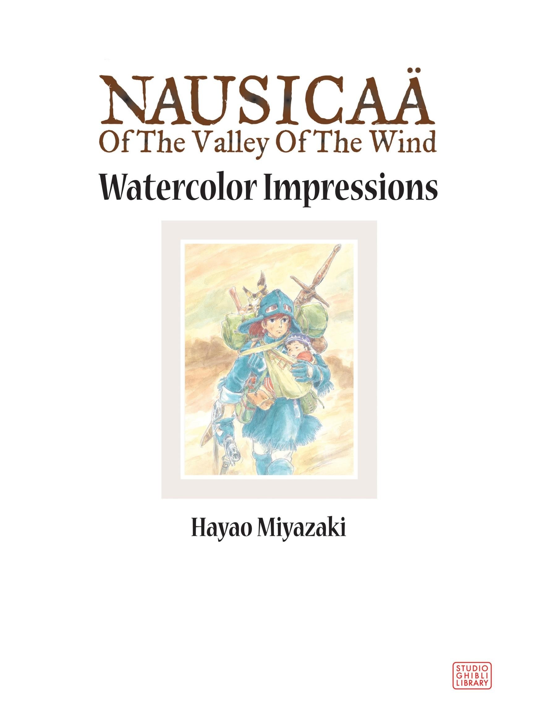 Portada ampliada de NAUSICAÄ Of The Valley Of The Wind Watercolor Impressions