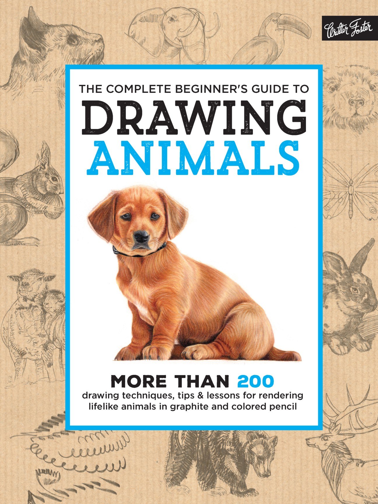 Portada ampliada de THE COMPLETE BEGINNER'S GUIDE TO DRAWING ANIMALS