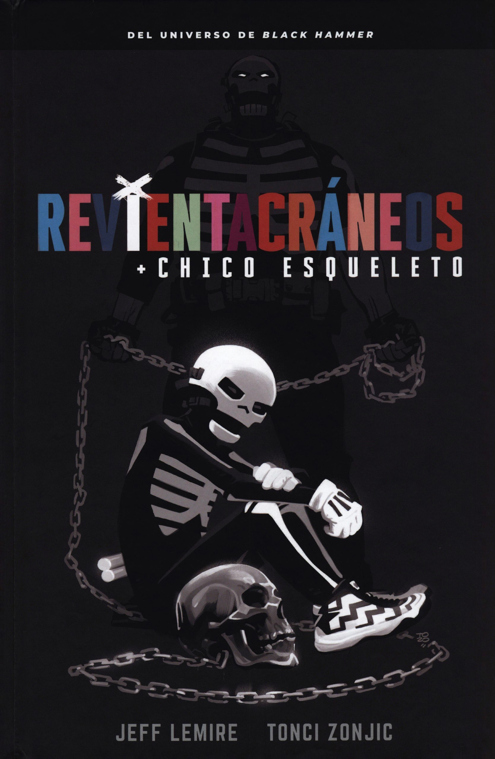 Portada ampliada de REVIENTACRÁNEOS + CHICO ESQUELETO