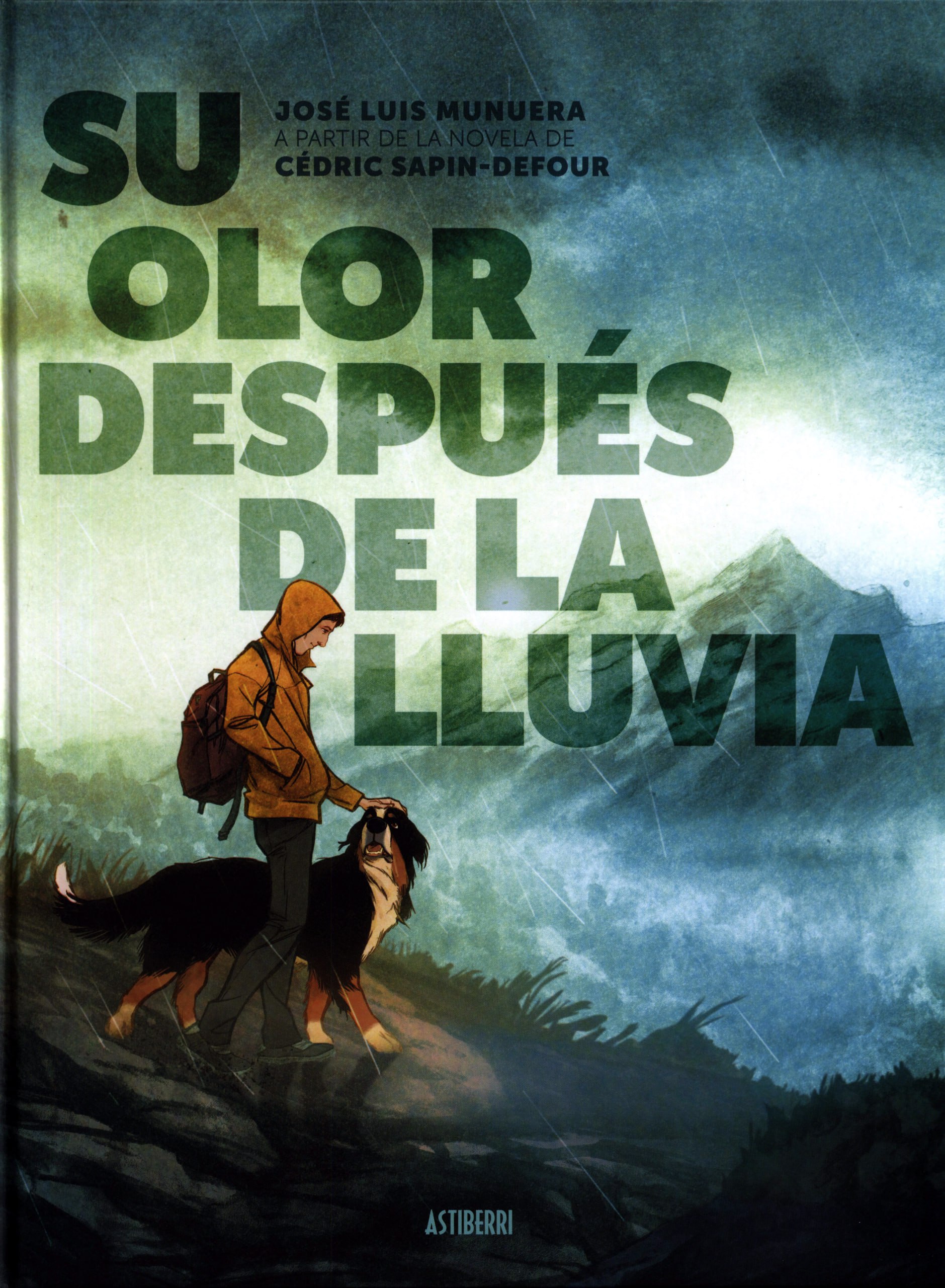 Portada ampliada de SU OLOR DESPUÉS DE LA LLUVIA