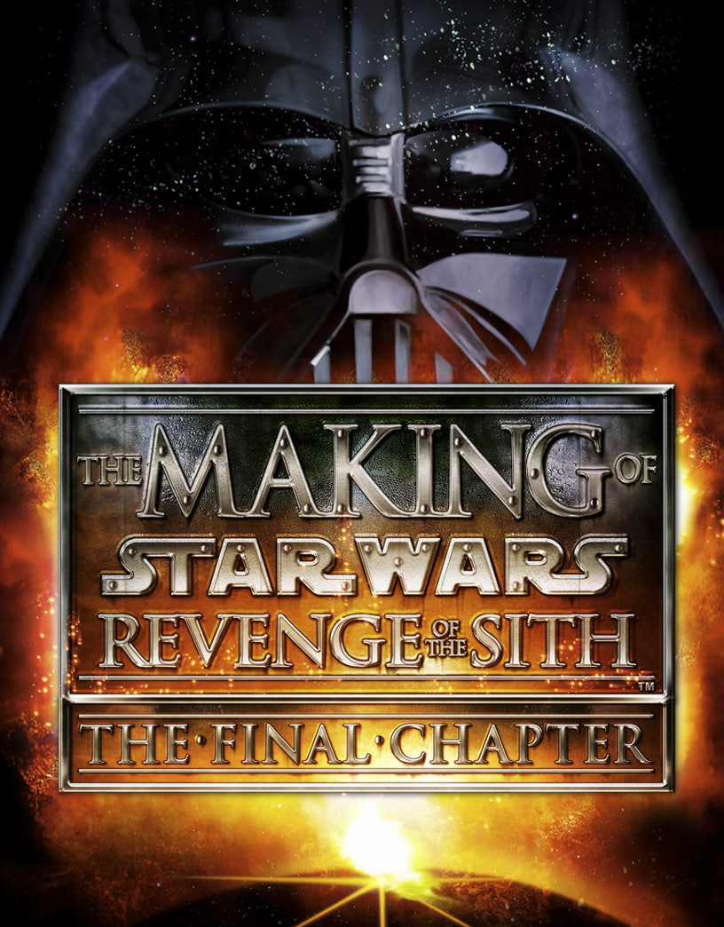 Portada ampliada de The Making of Star Wars: Revenge of the Sith - The Final Chapter