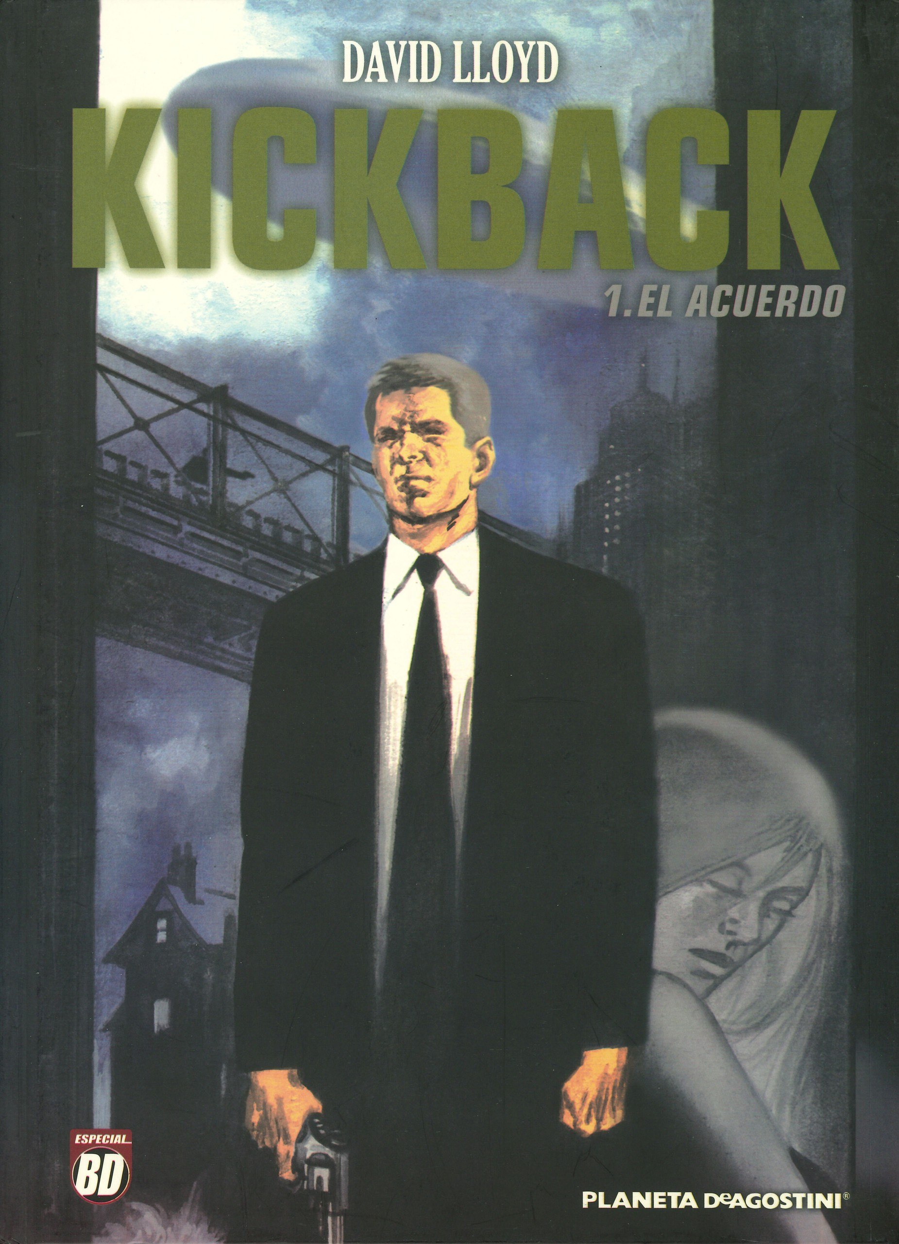 Portada ampliada de KICKBACK 1. EL ACUERDO