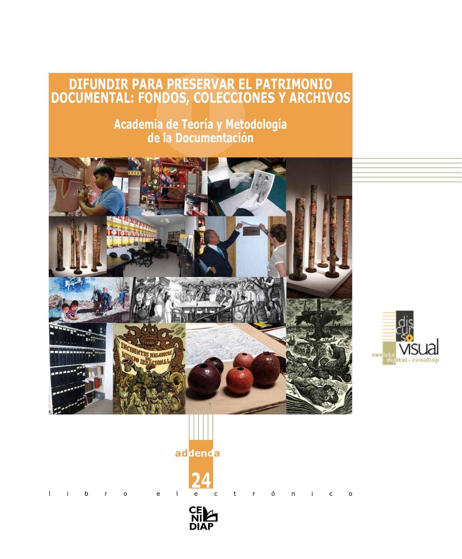 Portada ampliada de DIFUNDIR PARA PRESERVAR EL PATRIMONIO DOCUMENTAL: FONDOS, COLECCIONES Y ARCHIVOS