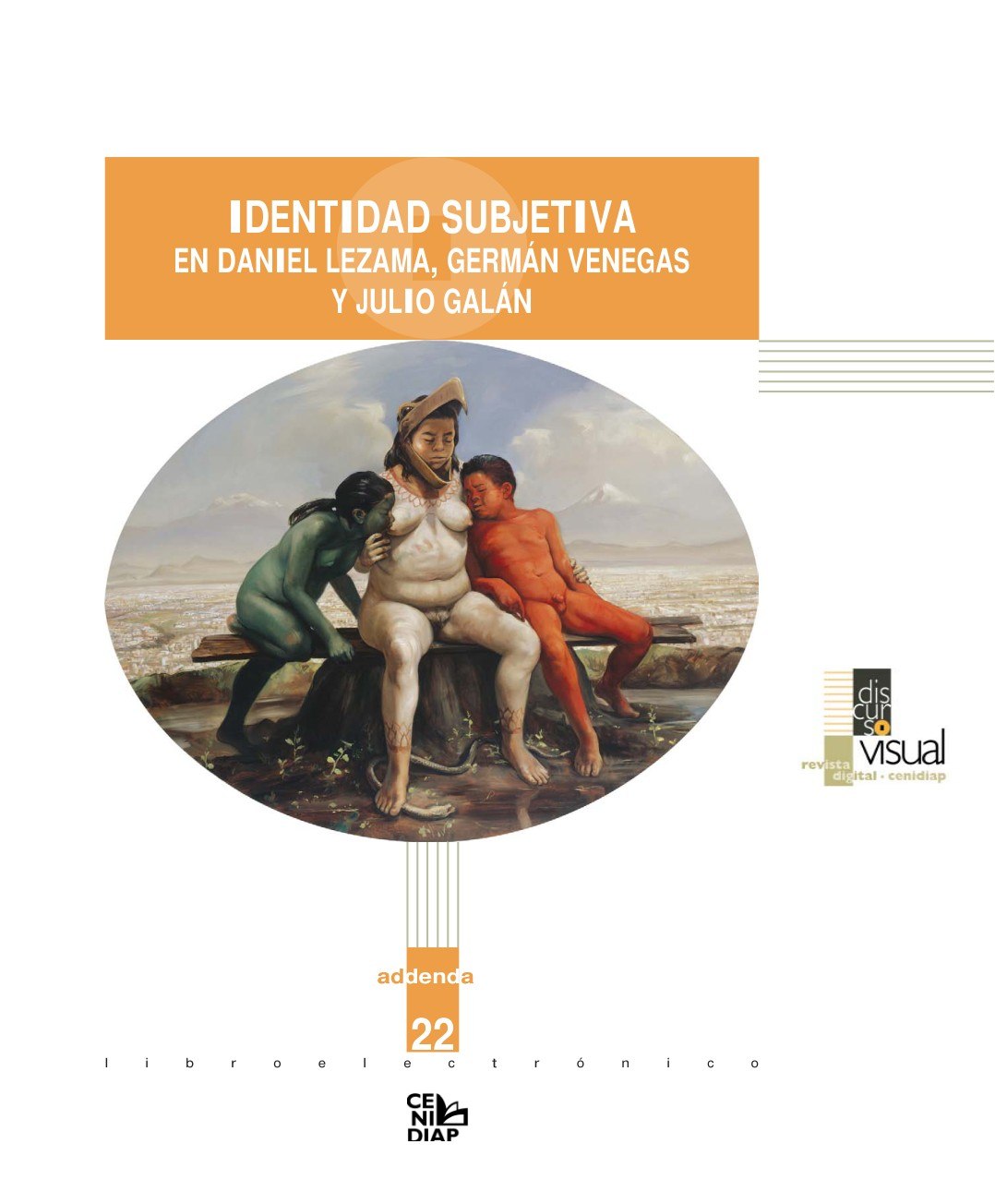Portada ampliada de IDENTIDAD SUBJETIVA EN DANIEL LEZAMA, GERMAN VENEGAS Y JULIO GALÁN