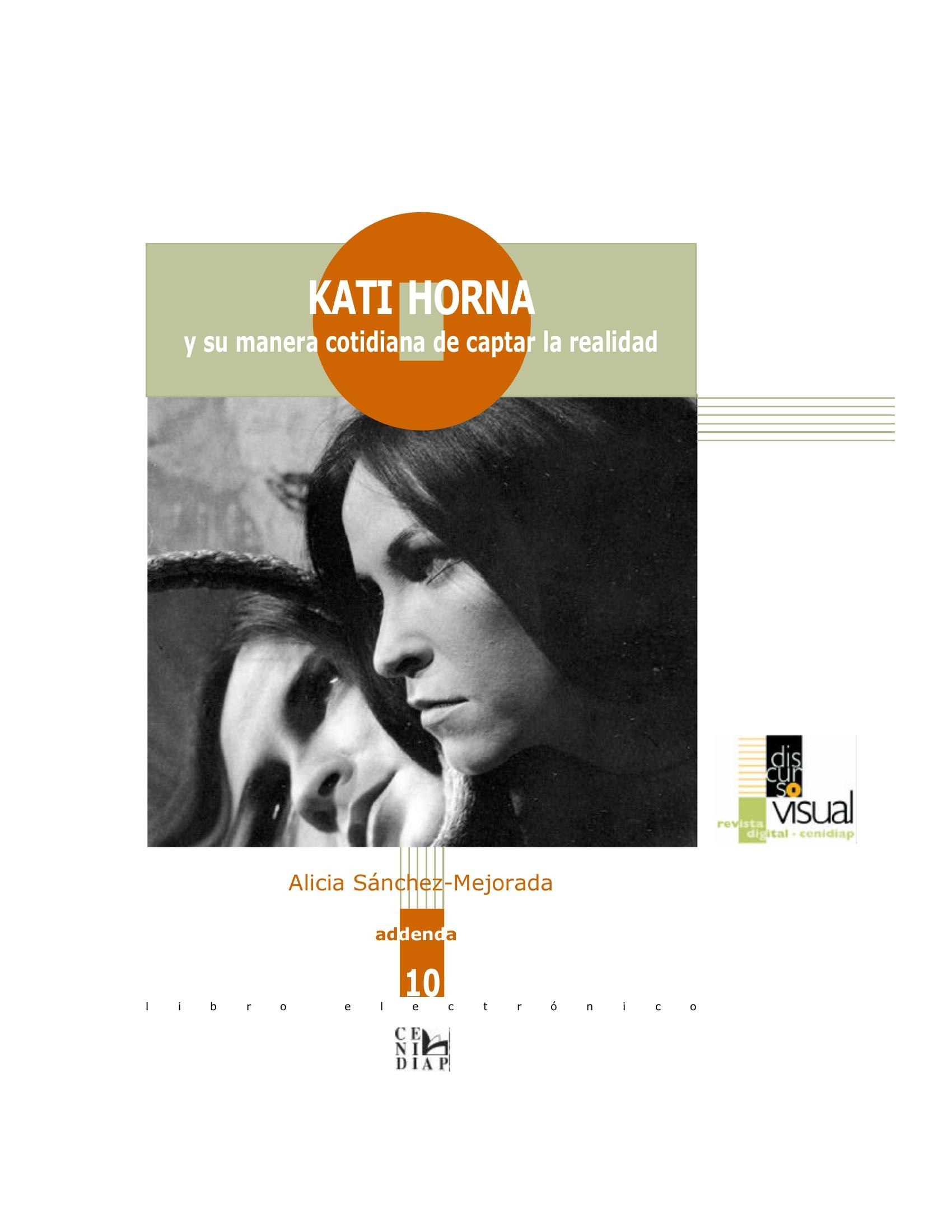 Portada ampliada de KATI HORNA y su manera cotidiana de captar la realidad