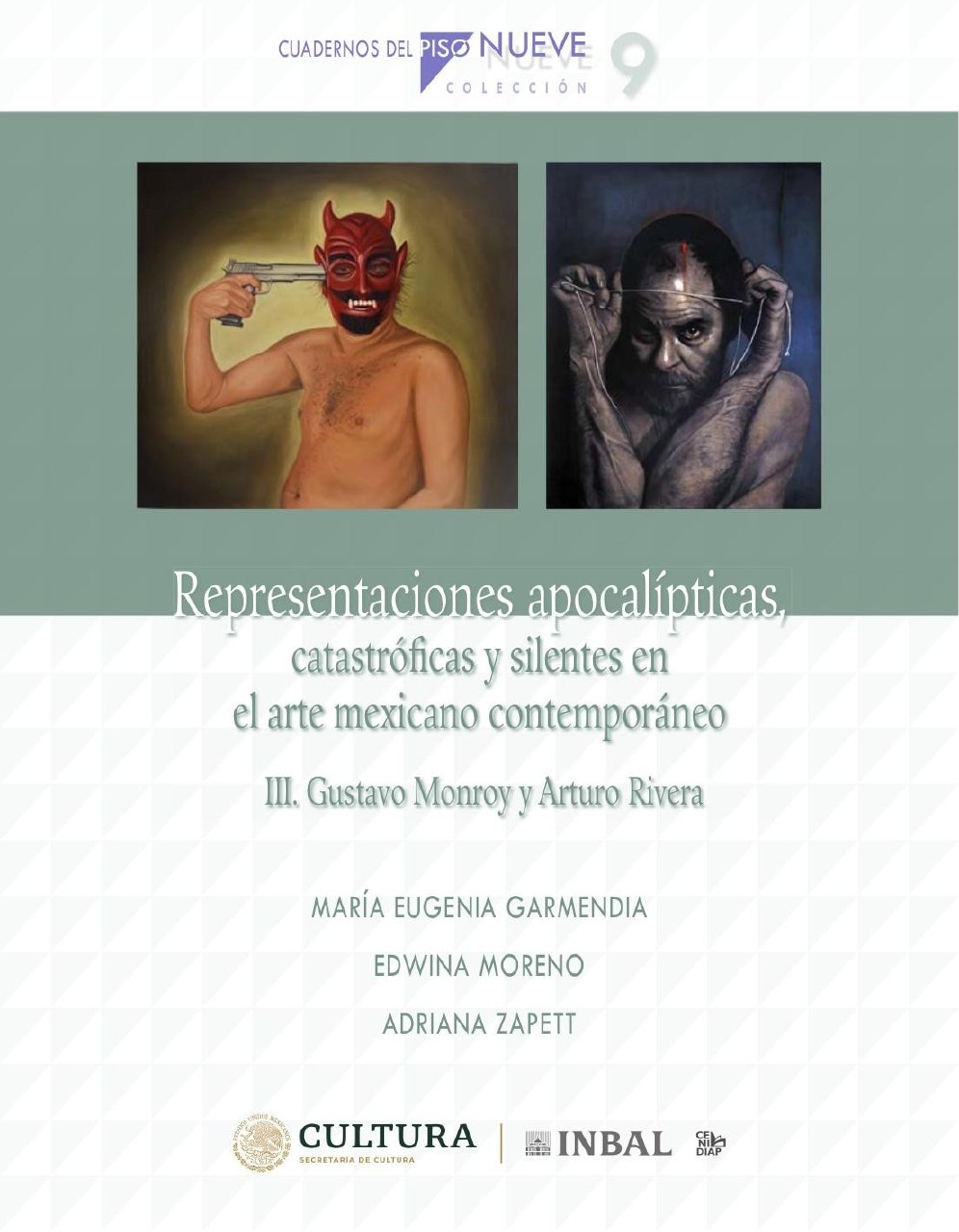 Portada ampliada de Representaciones apocalípticas, catastróficas y silentes en el arte mexicano contemporáneo