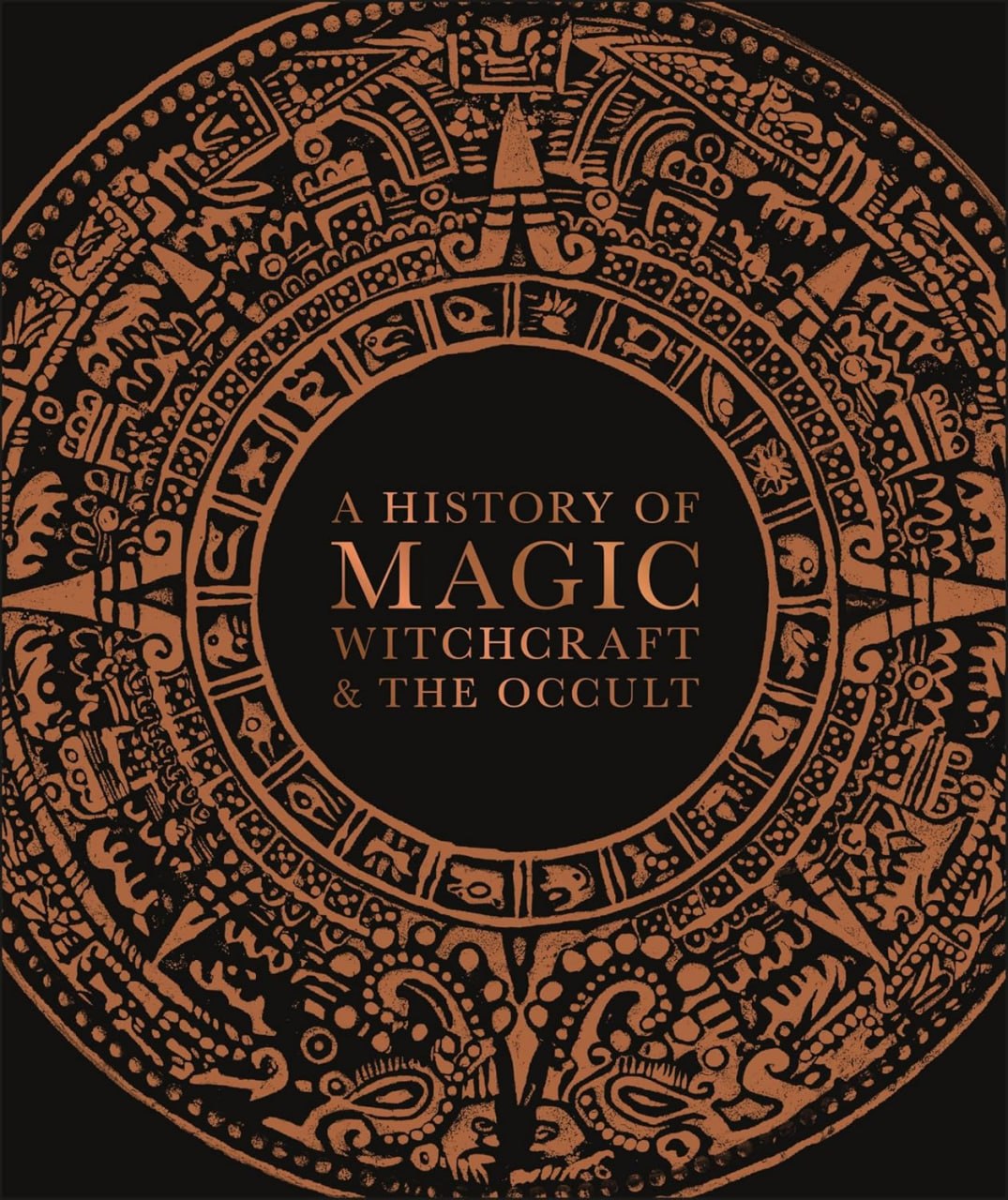 Portada ampliada de A HISTORY OF MAGIC WITCHCRAFT & THE OCCULT