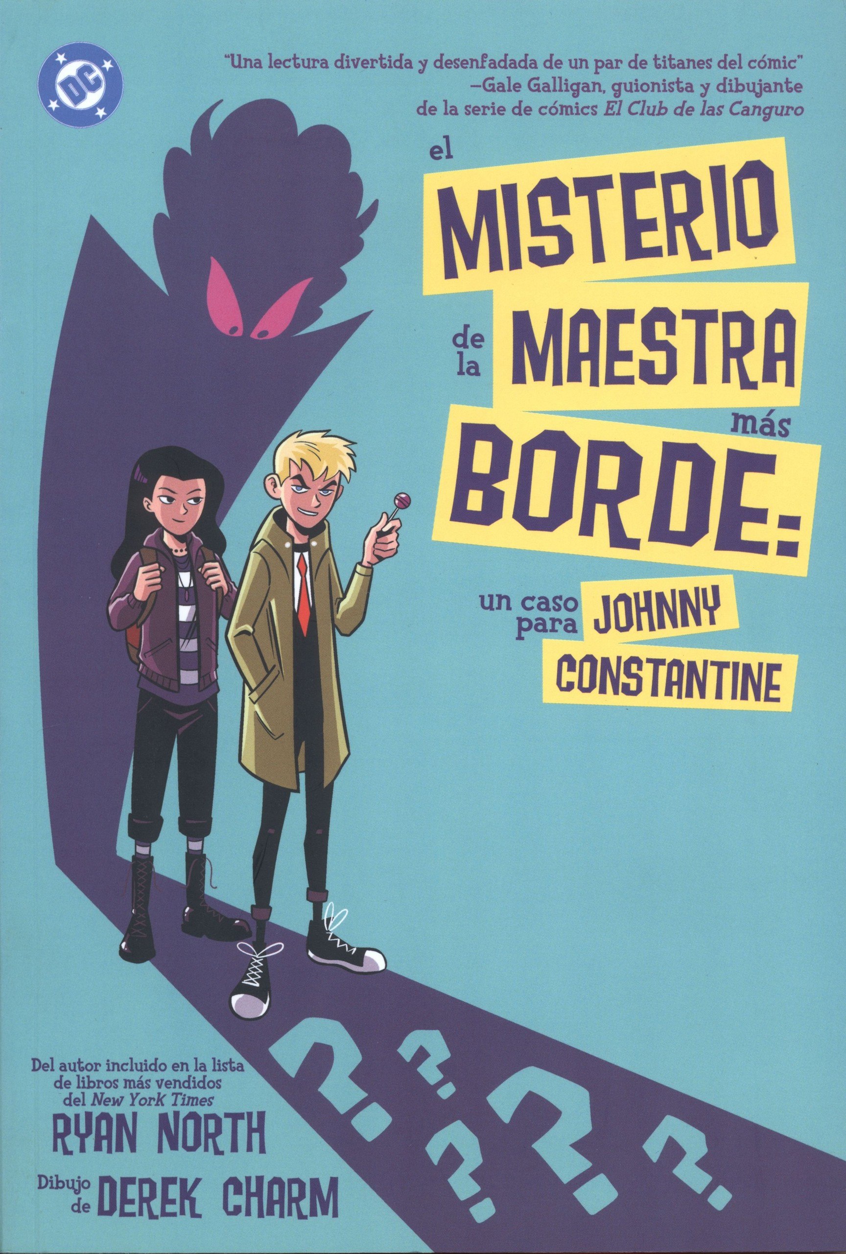 Portada ampliada de el MISTERIO de la MAESTRA más BORDE: un caso para JOHNNY CONSTANTINE