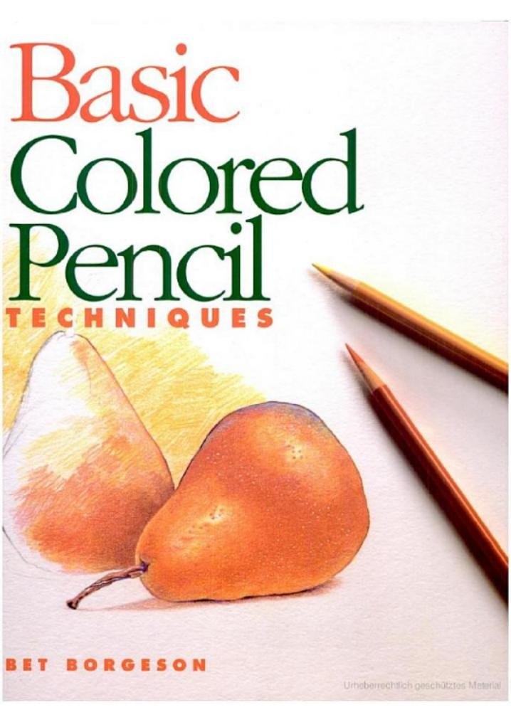 Portada ampliada de Basic Colored Pencil Techniques