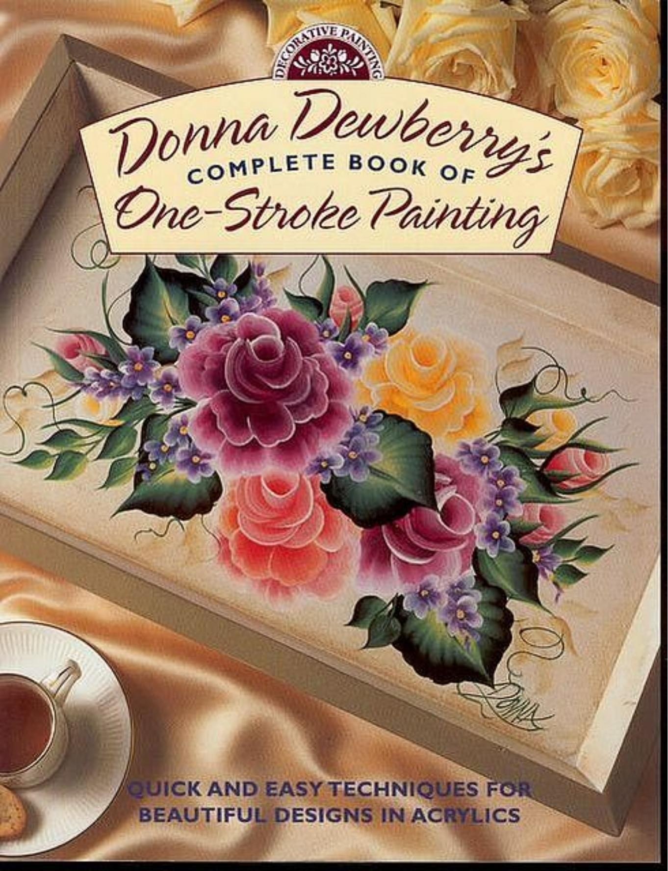 Portada ampliada de Donna Dewberry's Complete Book of One-Stroke Painting
