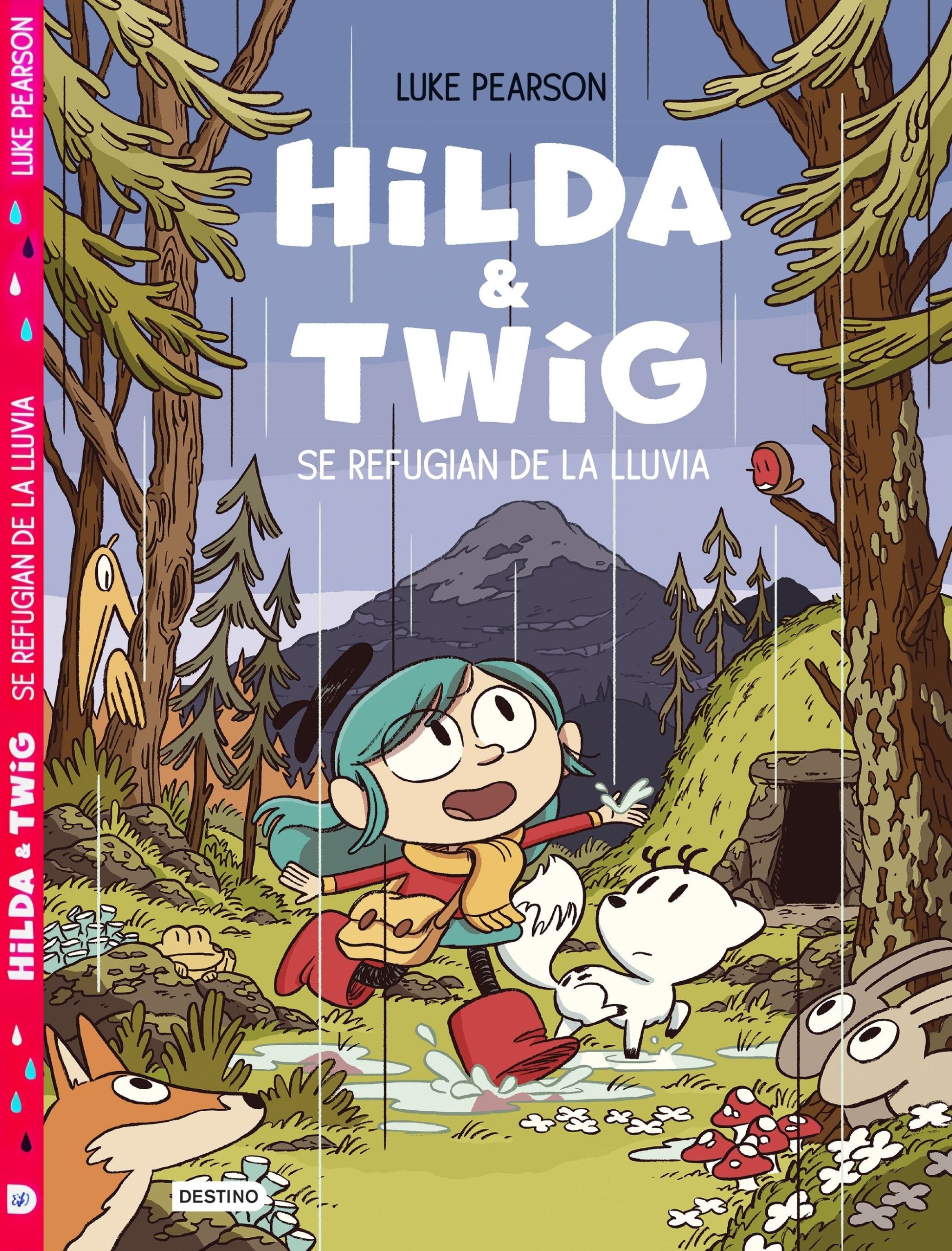 Portada ampliada de HILDA Y TWIG SE REFUGIAN DE LA LLUVIA | Novela Completa. DETALLES: Autor: Luke Pearson. Editorial: Destino Infantil & Juvenil. Año: