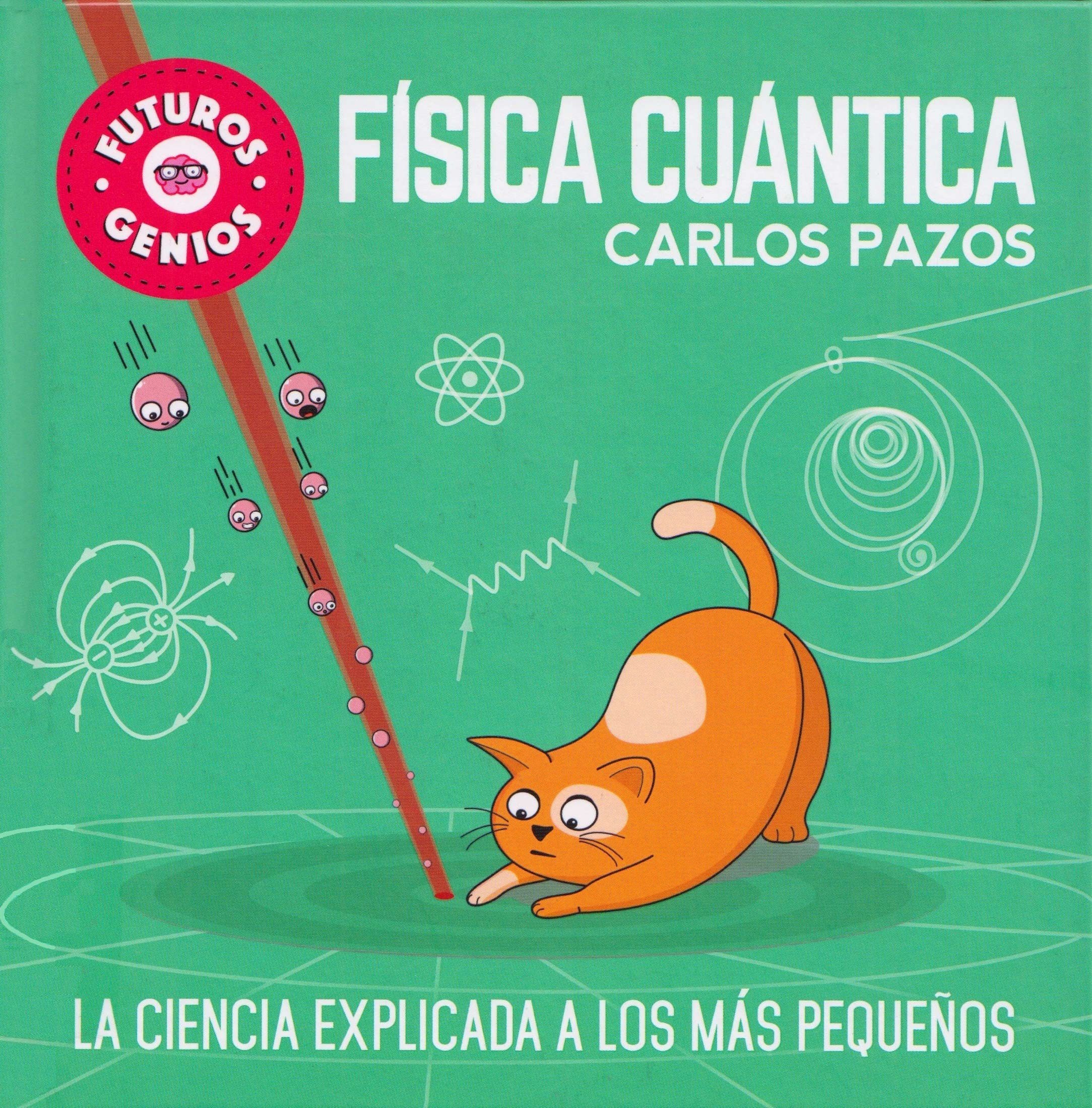 Portada ampliada de Fisica Cuantica - Carlos Pazos (Beascoa 2019)