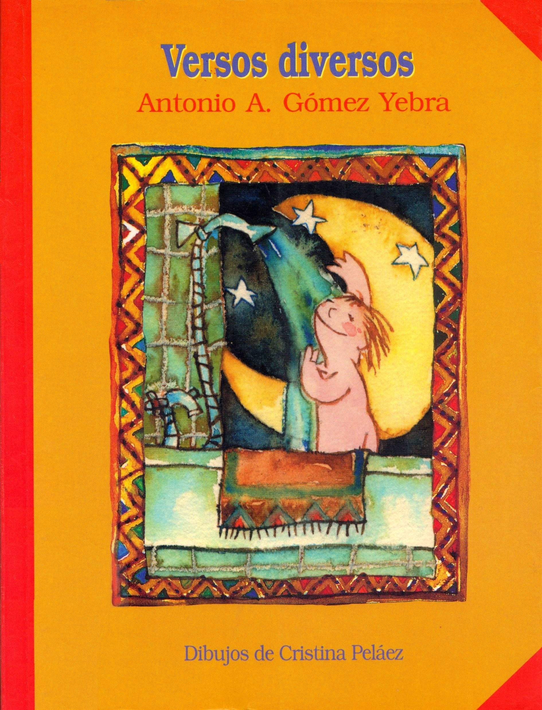 Portada ampliada de Coleccion Caracol 01 Versos Diversos - Antonio A. Gomez Yebra & Cristina Pelaez (CEDMA 1998)