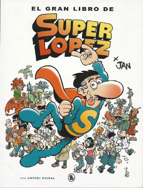 Portada ampliada de EL GRAN LIBRO DE SUPER LOPEZ