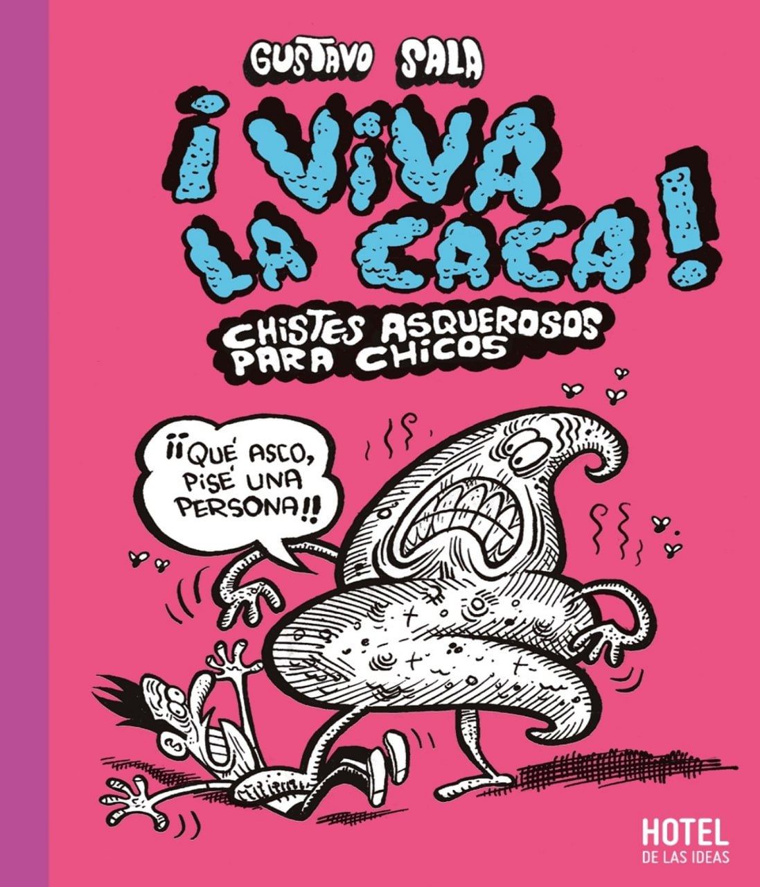 Portada ampliada de ¡Viva la caca!