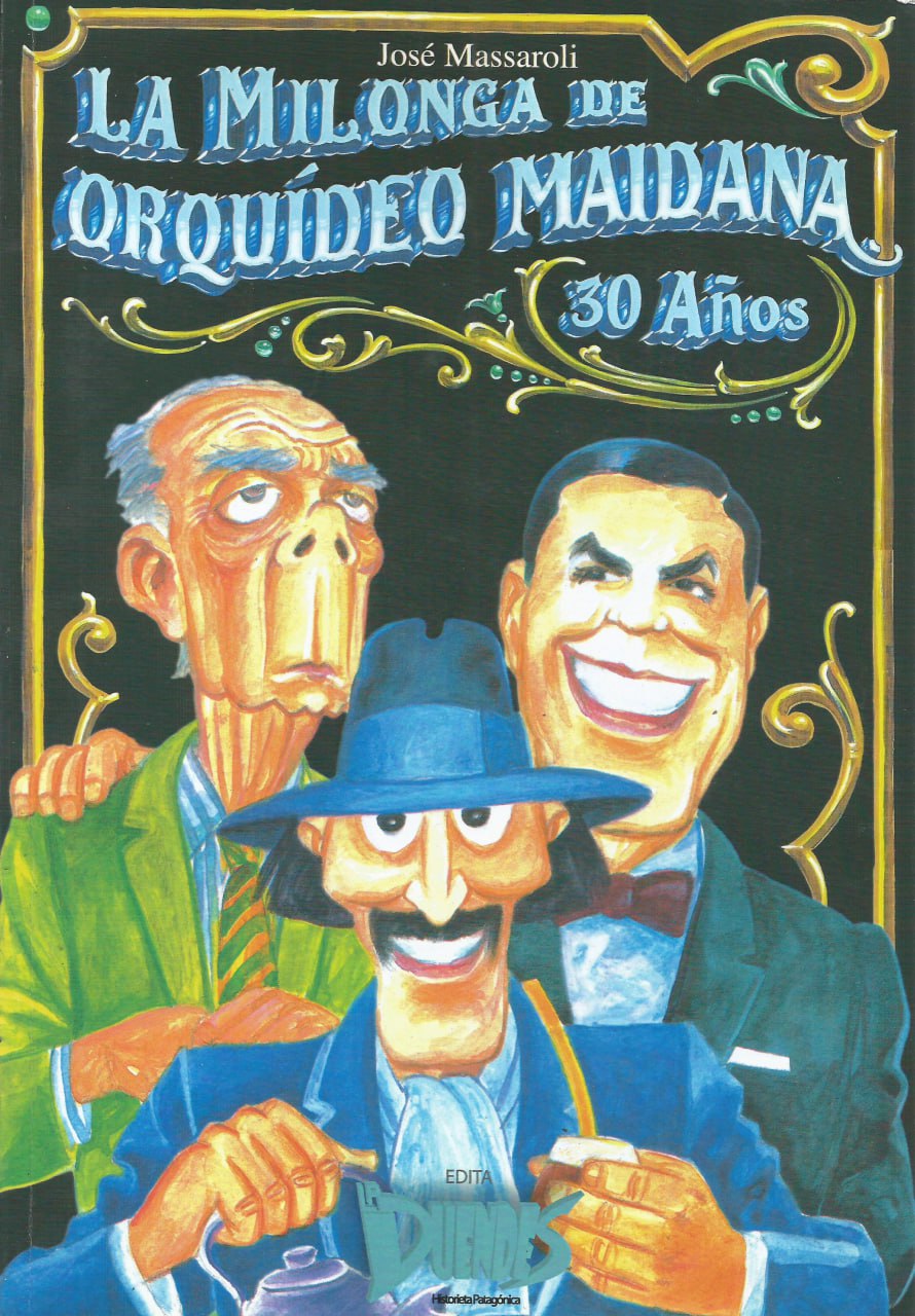 Portada ampliada de LA MILONGA DE ORQUÍDEO MAIDANA 30 Años