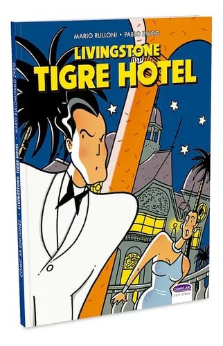 Portada ampliada de LIVINGSTONE al TIGRE HOTEL