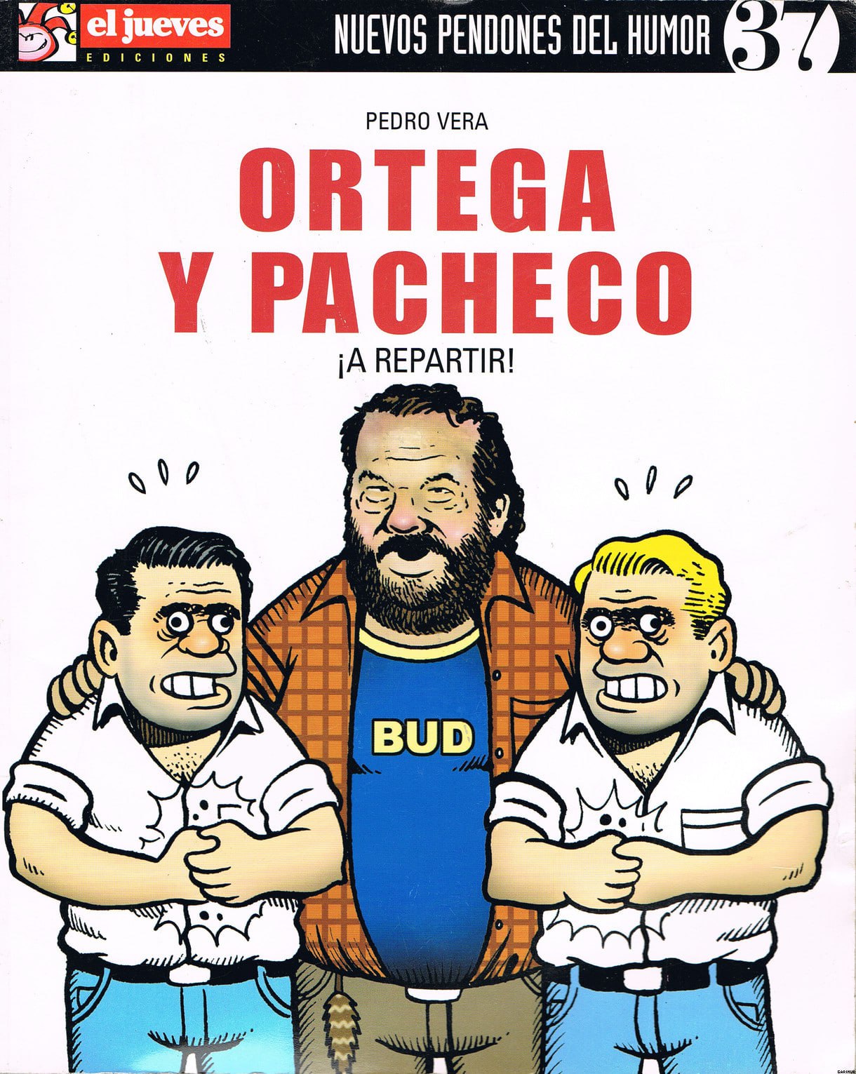 Portada ampliada de ORTEGA Y PACHECO ¡A REPARTIR!