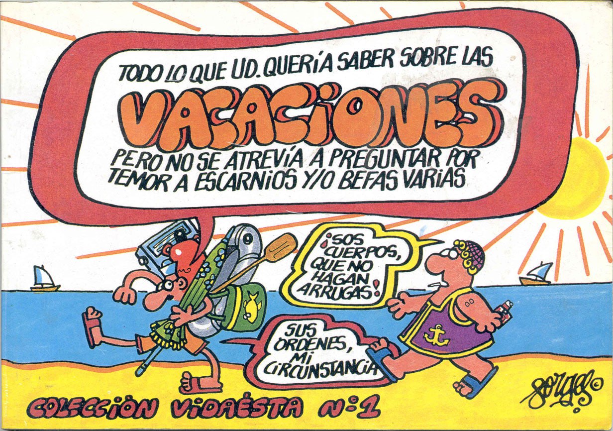 Portada ampliada de TODO LO QUE UD. QUERÍA SABER SOBRE LAS VACACIONES PERO NO SE ATREVÍA A PREGUNTAR POR TEMOR A ESCARNIOS Y/O BEFAS VARIAS