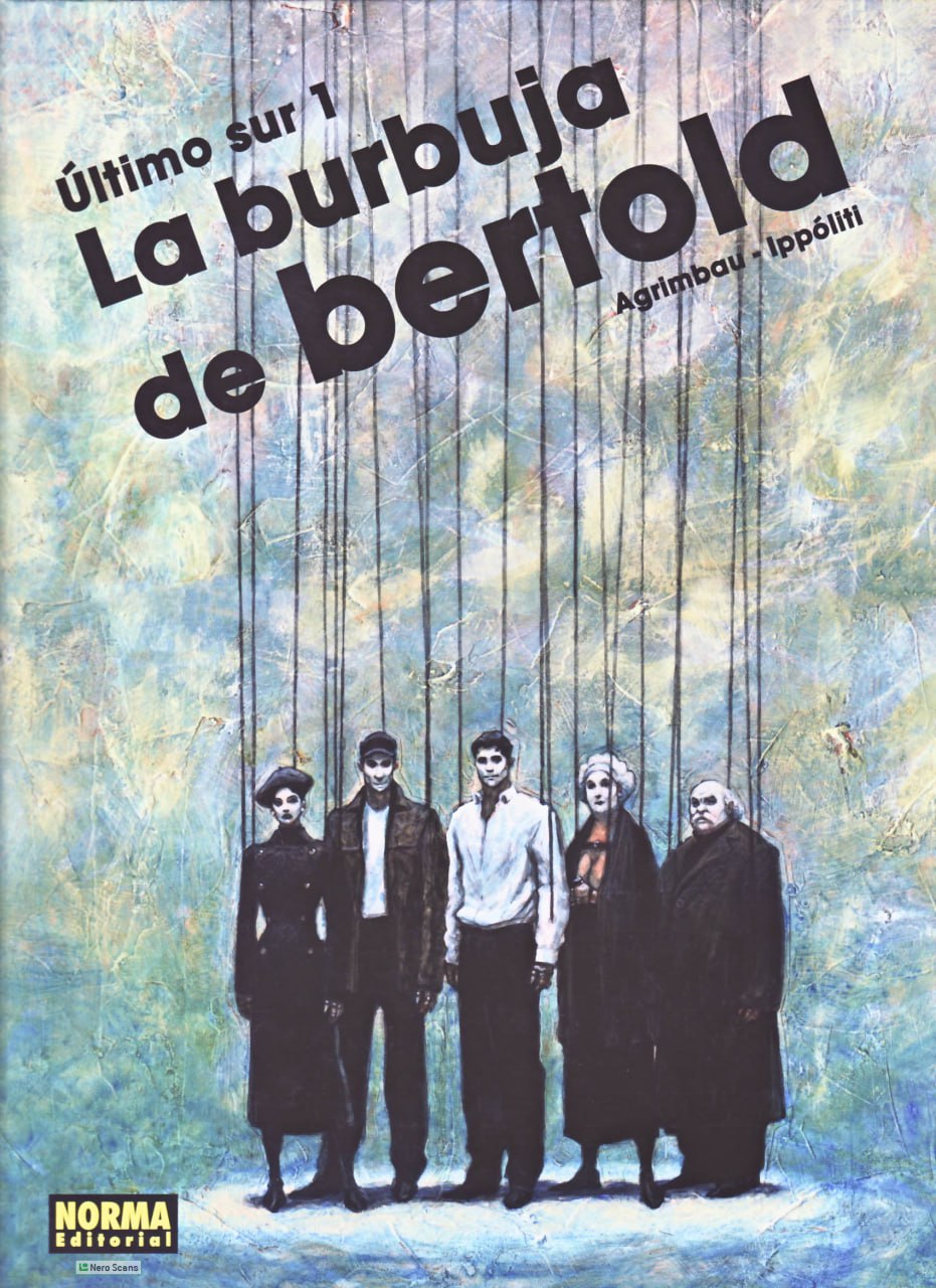 Portada ampliada de Último sur 1 La burbuja de bertold