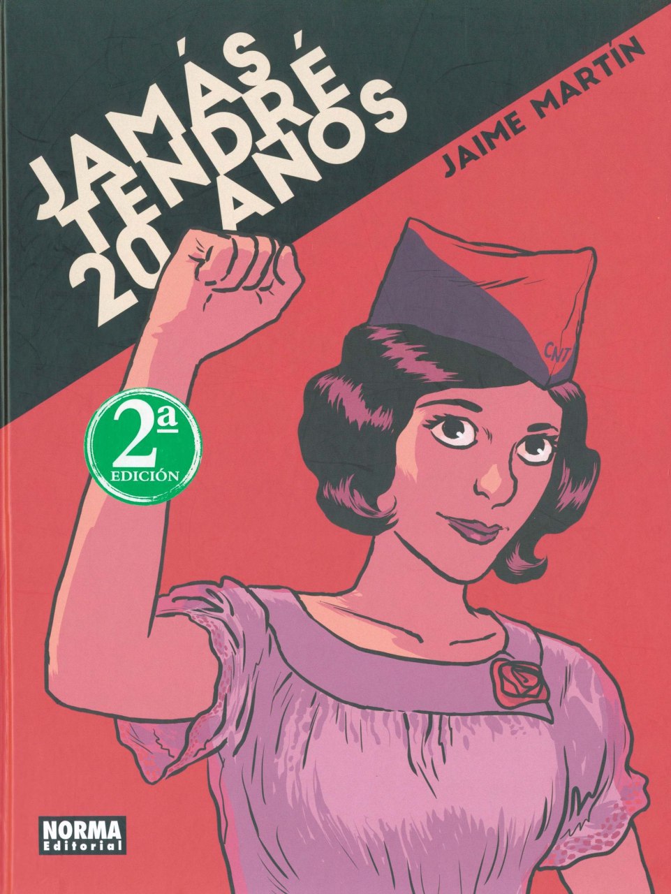Portada ampliada de JAMÁS TENDRÉ 20 AÑOS