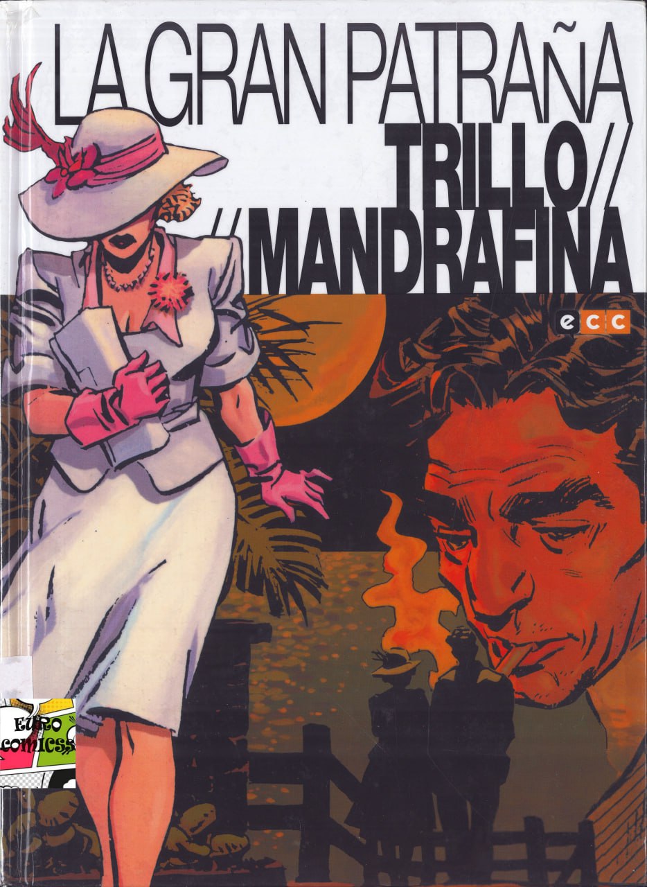 Portada ampliada de LA GRAN PATRAÑA TRILLO // MANDRAFINA