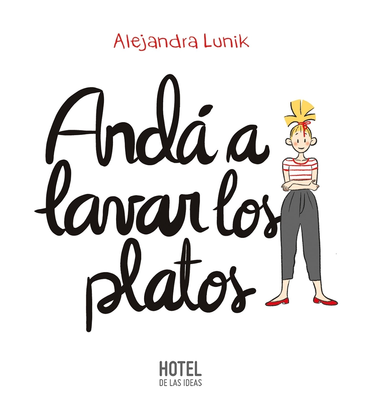 Portada ampliada de Andá a lavar los platos