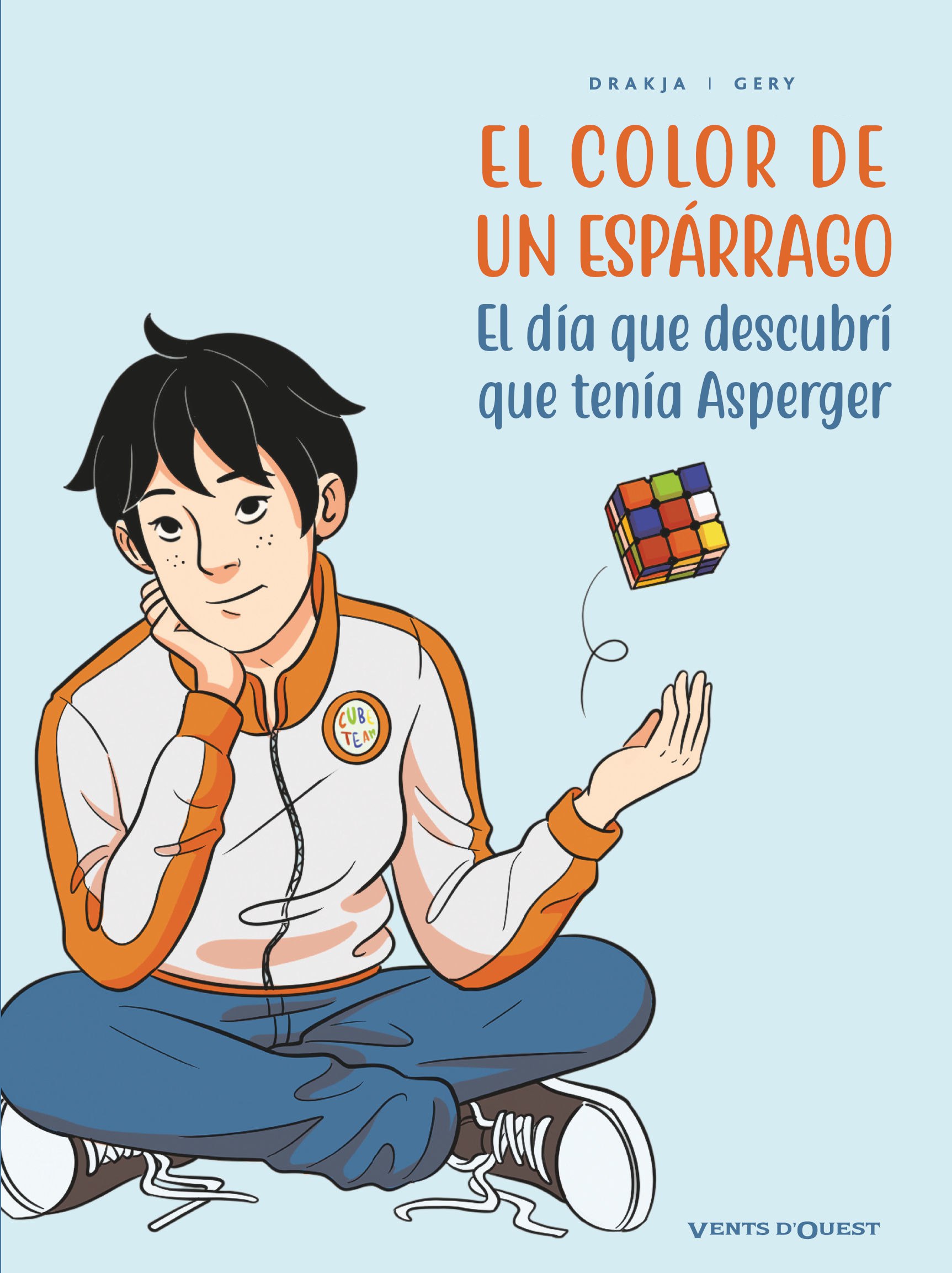 Portada ampliada de EL COLOR DE UN ESPÁRRAGO El día que descubrí que tenía Asperger