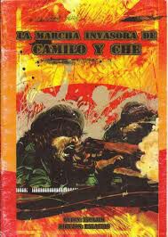 Portada ampliada de La Marcha Invasora de Camilo y Che