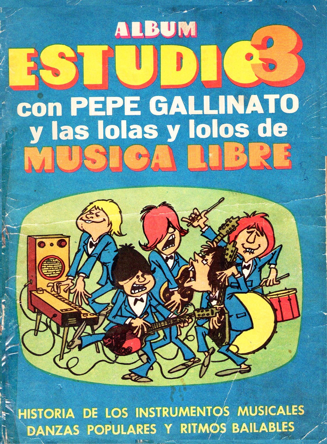 Portada ampliada de ESTUDIO 3 con PEPE GALLINATO y las lolasy lolos de MUSICA LIBRE