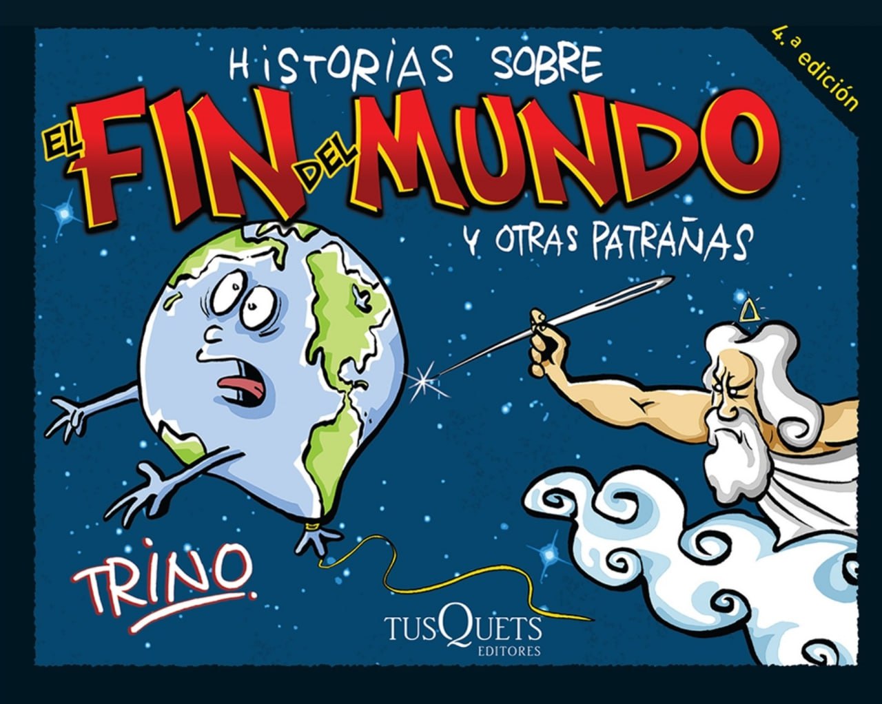 Portada ampliada de HISTORIAS SOBRE EL FIN DEL MUNDO Y OTRAS PATRAÑAS