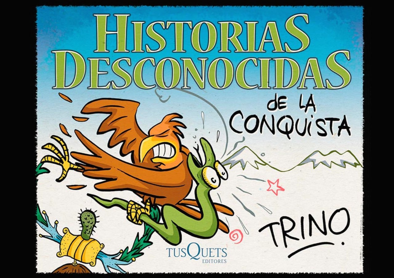 Portada ampliada de Historias desconocidas de la conquista