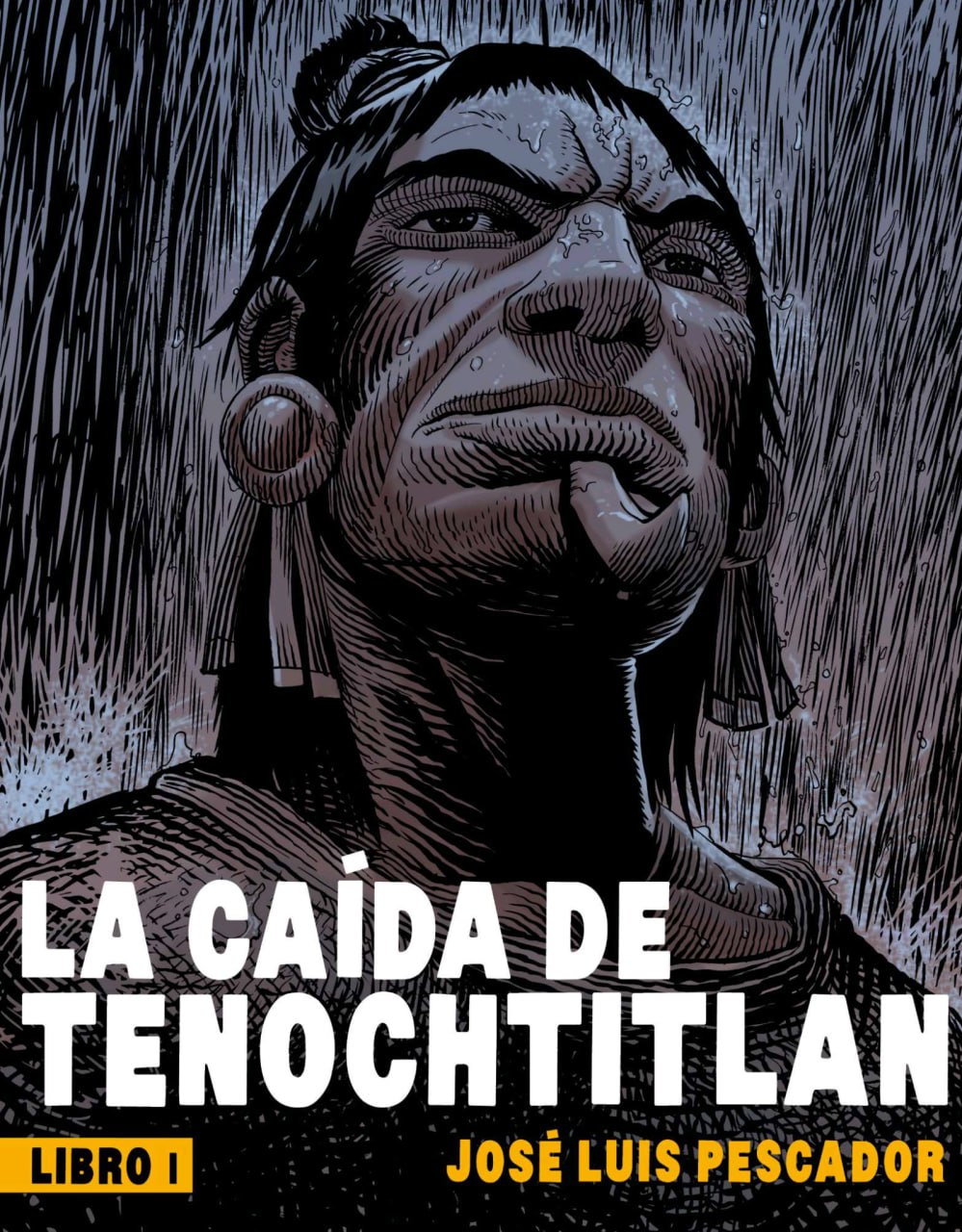 Portada ampliada de LA CAÍDA DE TENOCHTITLAN