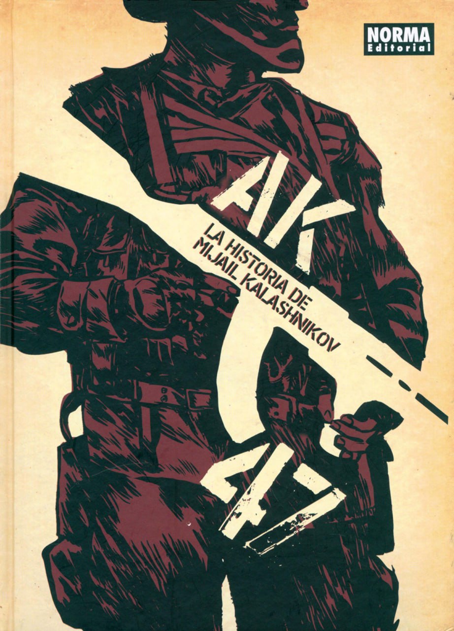 Portada ampliada de AK 47: La historia de Mijail Kalashnikov