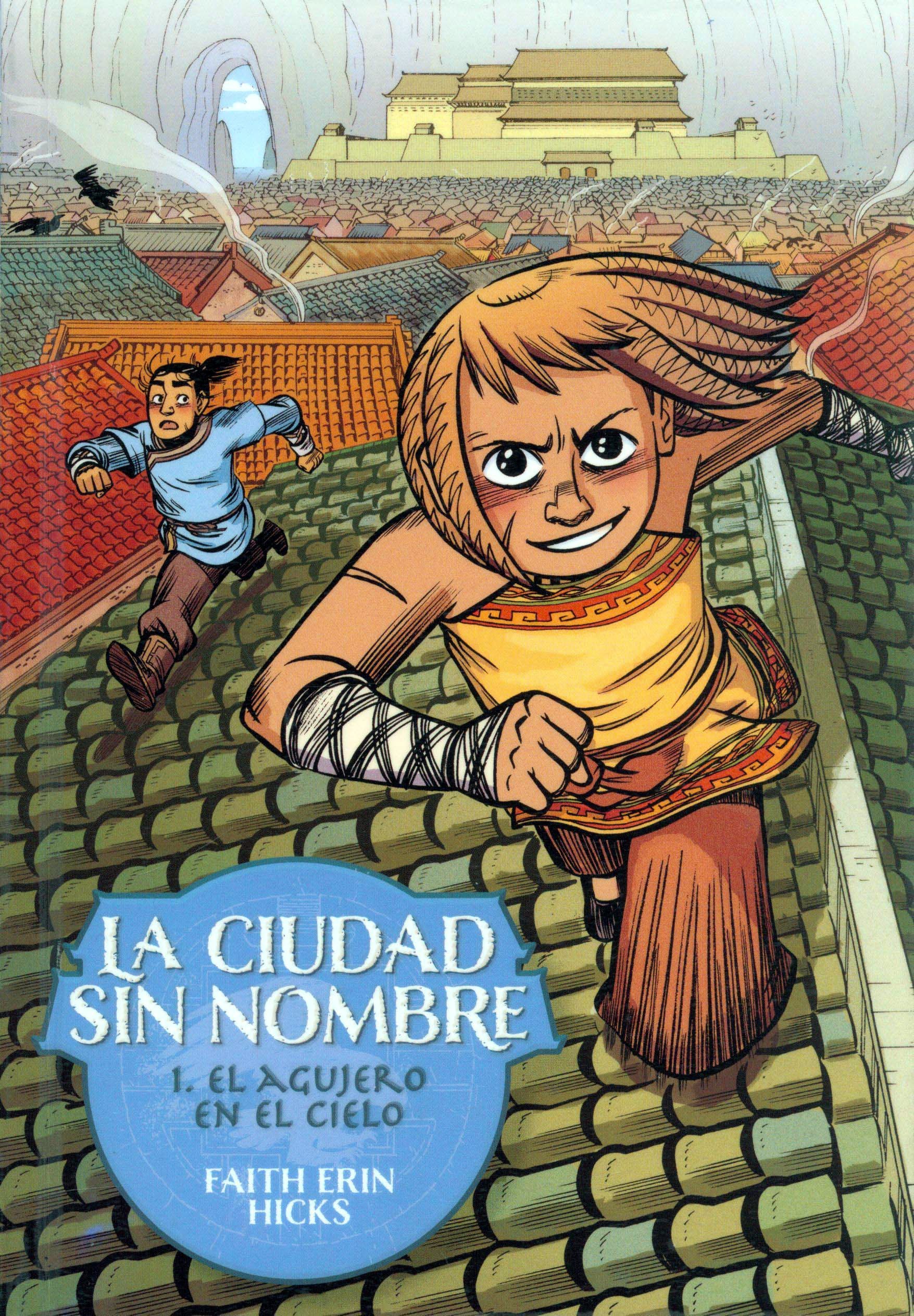 Portada ampliada de LA CIUDAD SIN NOMBRE 1. EL AGUJERO EN EL CIELO