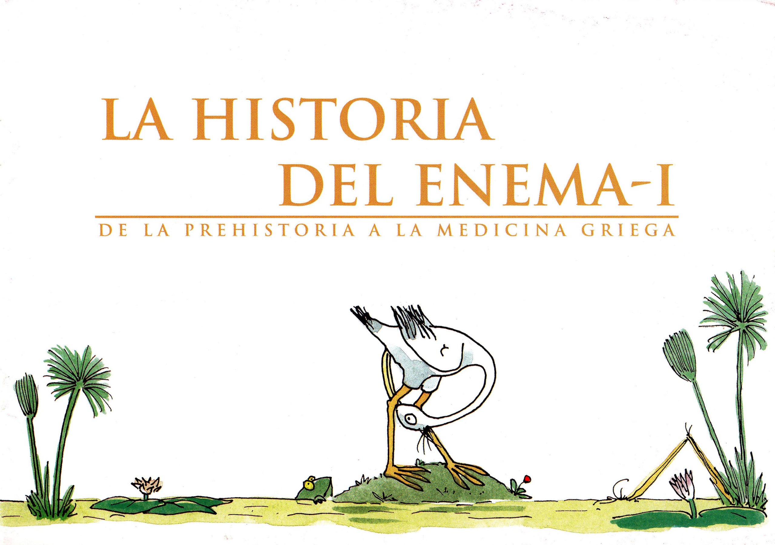 Portada ampliada de LA HISTORIA DEL ENEMA-I