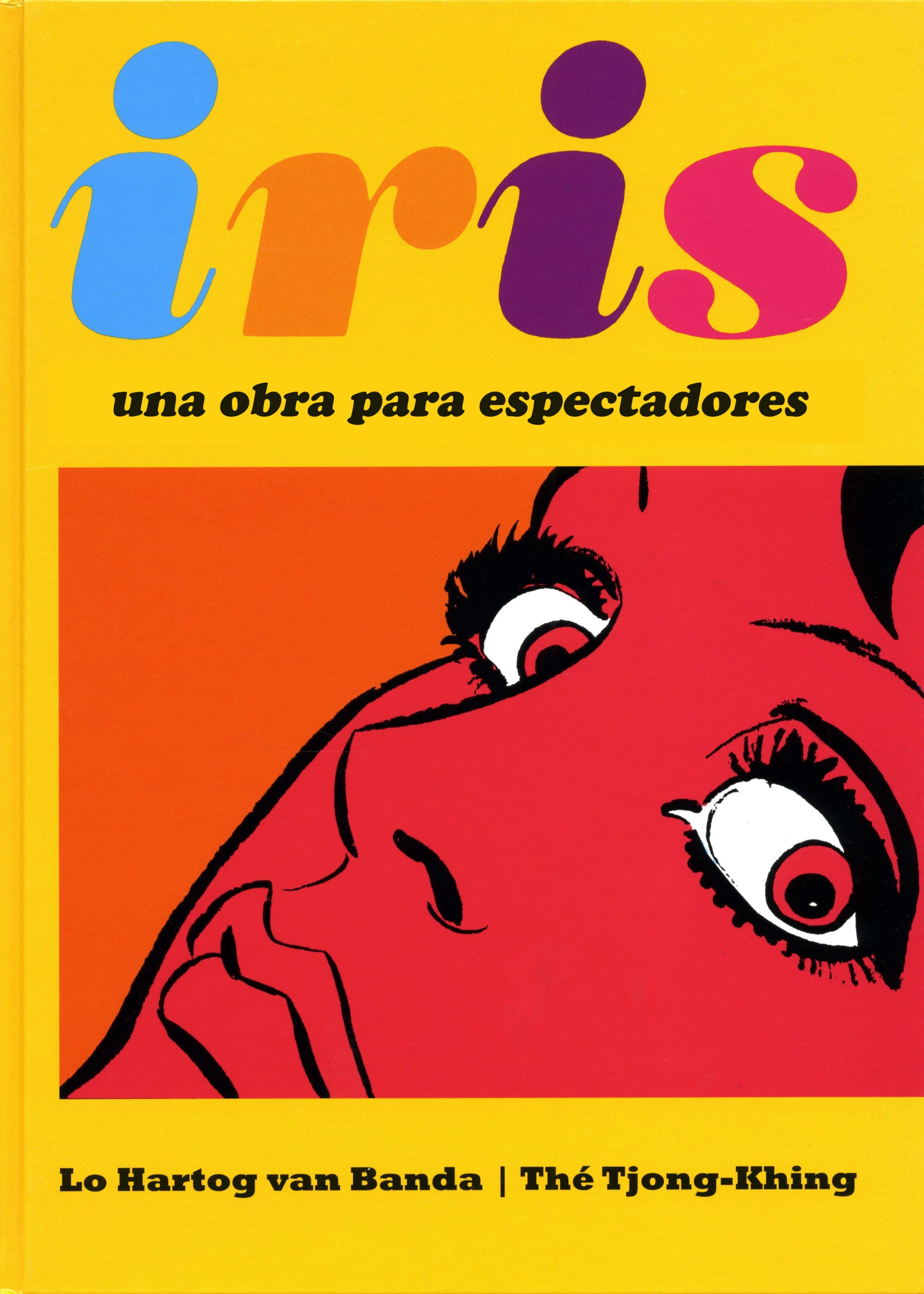 Portada ampliada de iris una obra para espectadores