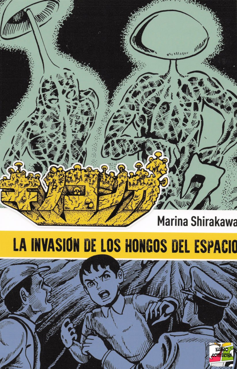 Portada ampliada de LA INVASION DE LOS HONGOS DEL ESPACIO