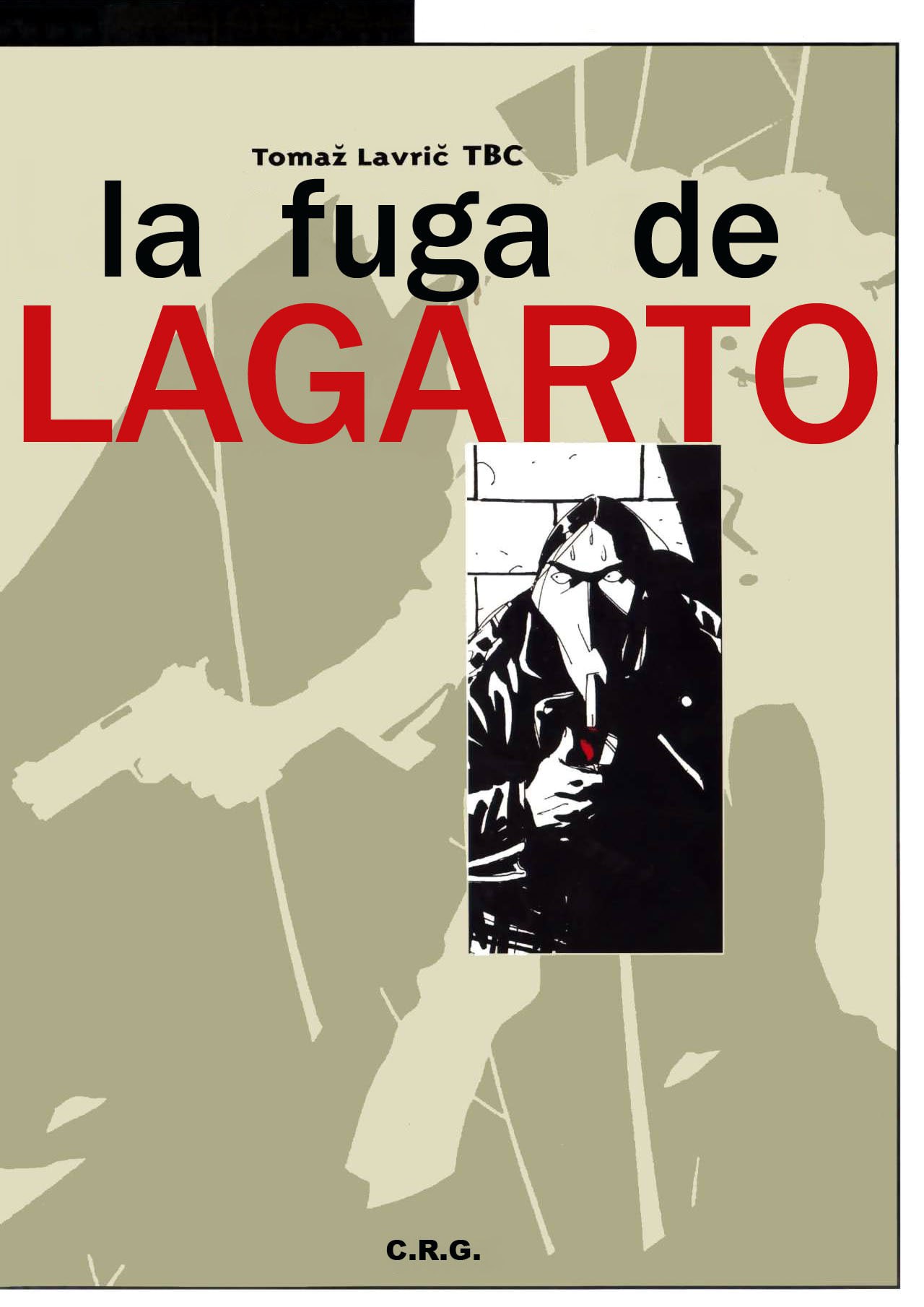 Portada ampliada de la fuga de LAGARTO
