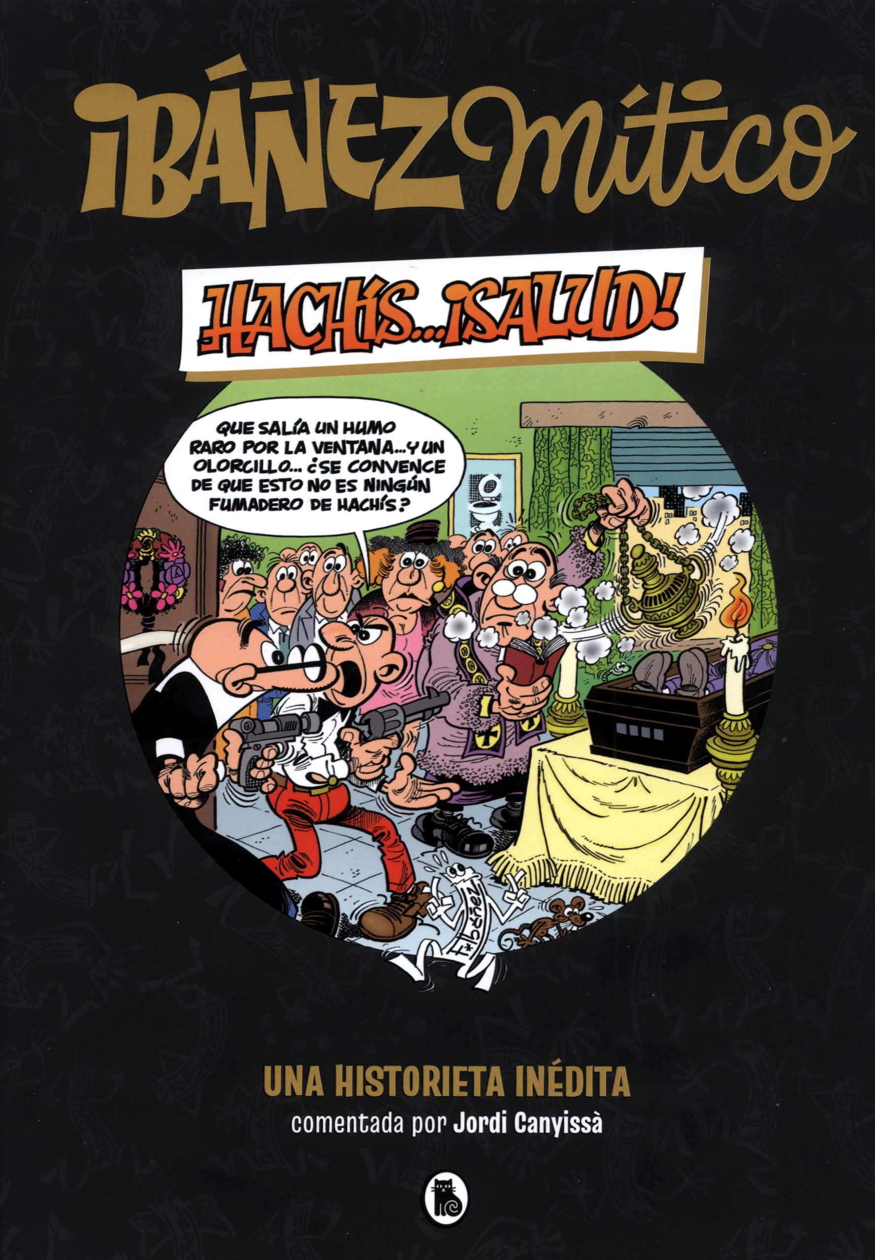 Portada ampliada de ¡BÁÑEZ Mítico HACHIS...ISALUD!