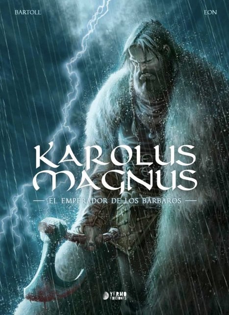 Portada ampliada de KAROLUS MAGNUS EL EMPERADOR DE LOS BARBAROS
