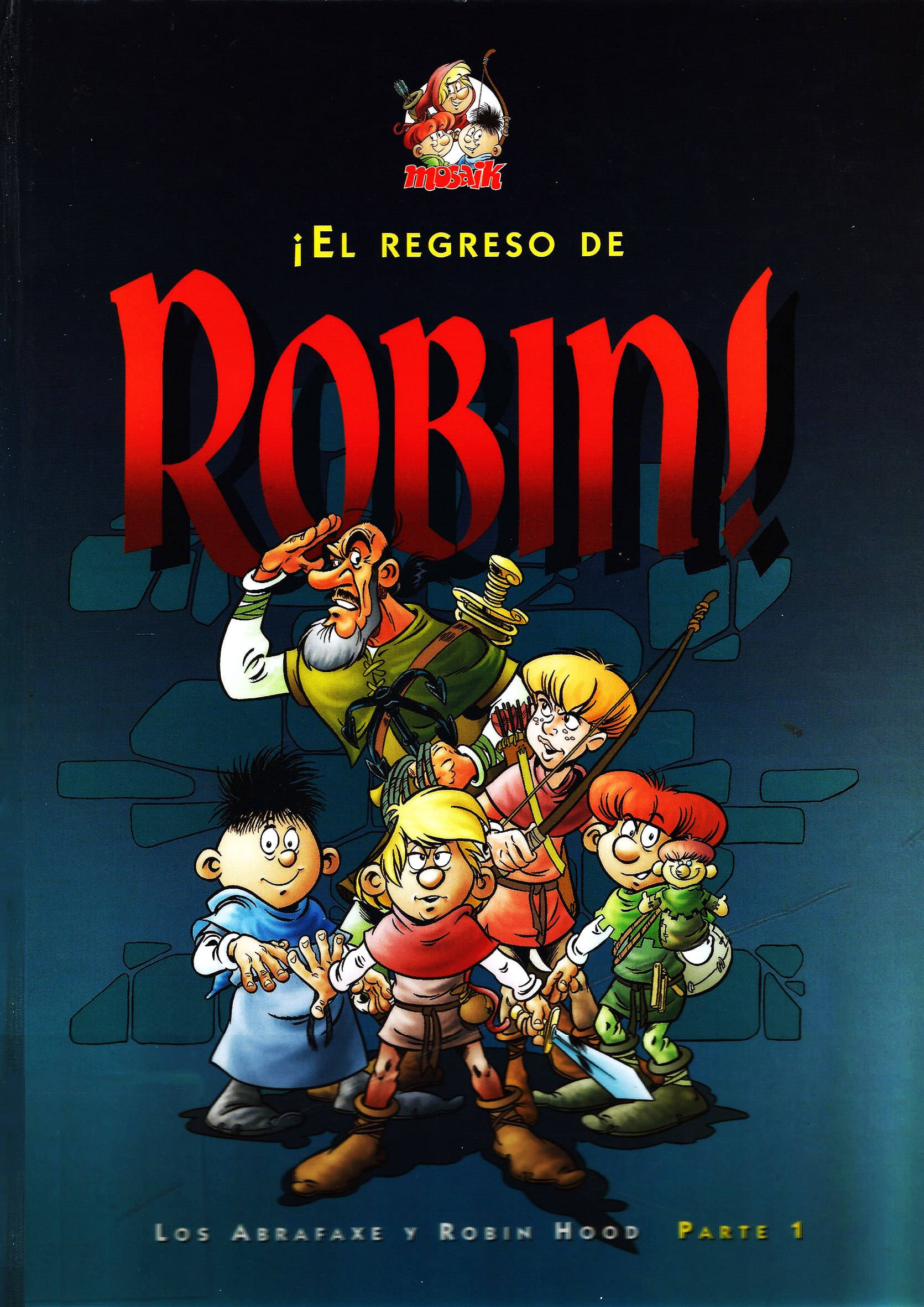 Portada ampliada de ¡El regreso de Robin!