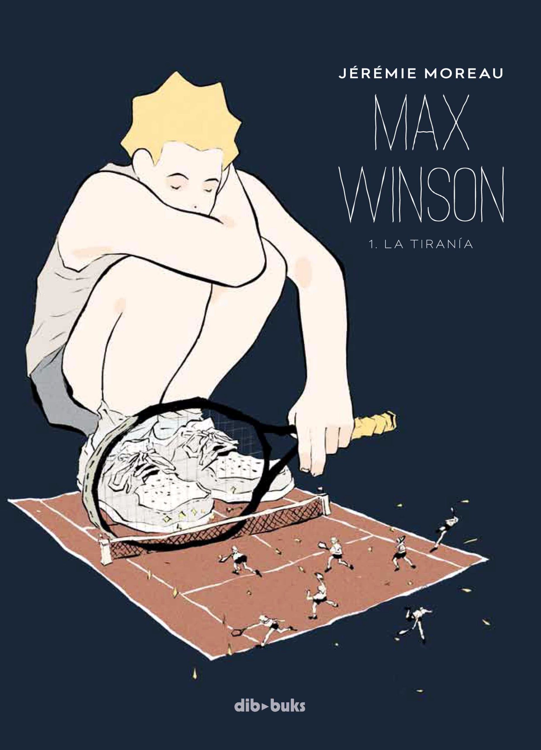 Portada ampliada de Max Winson 1. La Tiranía