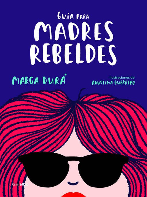 Portada ampliada de Guía para madres rebeldes
