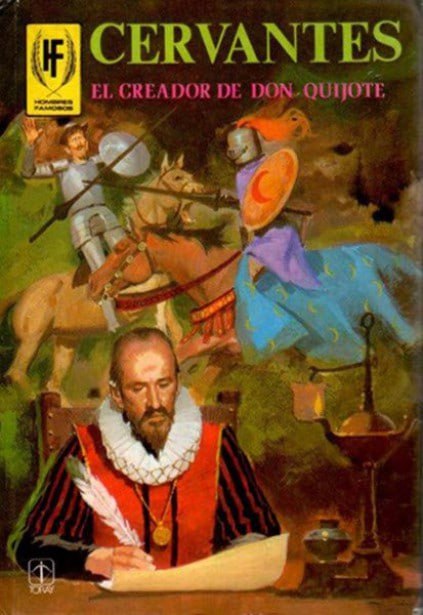 Portada ampliada de CERVANTES EL CREADOR DE DON QUIJOTE